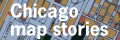 Chicago map stories